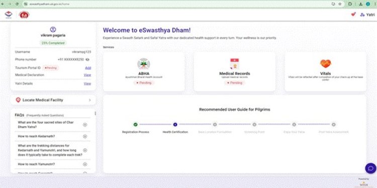 चारधाम तीर्थयात्री अब ई-स्वास्थ्य धाम पोर्टल पर अपना बना सकते है आयुष्मान भारत स्वास्थ्य खाता
