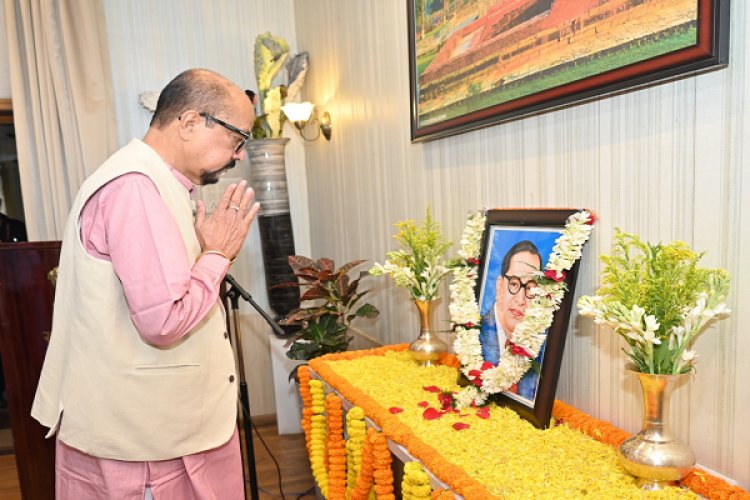 राज्यपाल ने भारत रत्न डॉ. भीमराव अंबेडकर को दी श्रद्धांजलि