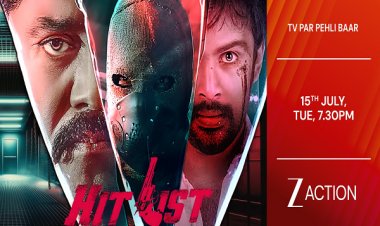 देखिए ‘हिट लिस्ट’ का धमाकेदार वर्ल्ड टेलीविज़ न प्रीमियर, 15 जुलाई, शाम 7:30 बजे, सिर्फ ज़ी एक्शन पर